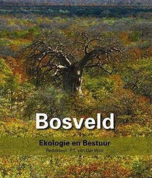 Bosveld : Ekologie en bestuur