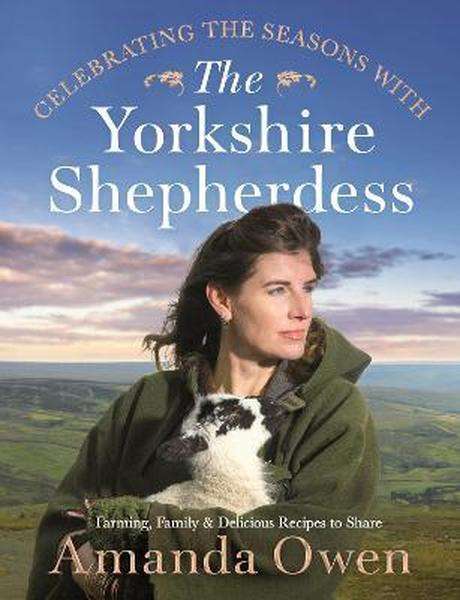 Celebrating The Seasons With The Yorkshire Shepherdess