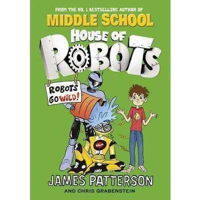 House Of Robots - Robots Go Wild!