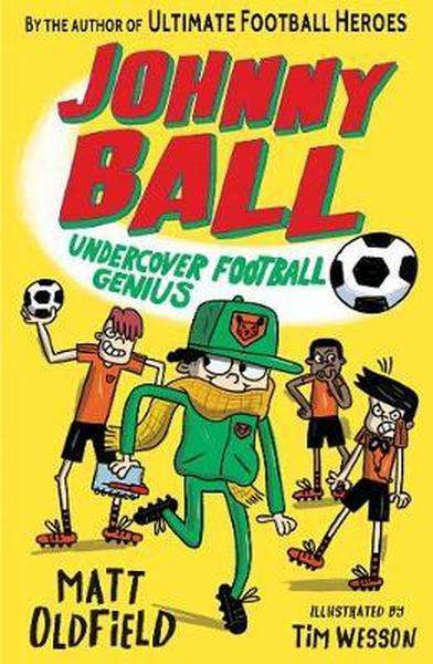 Johnny Ball - Undercover Football Genius