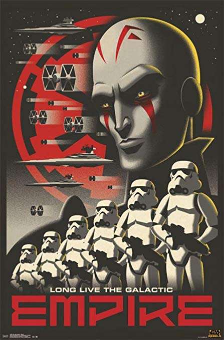 Star Wars Rebels - Long Live the Galactic Empire - Poster