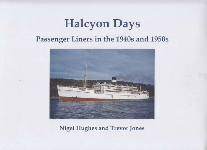 Halcyon Days: Passenger Liners in the 1940s and 1950s (2024)
