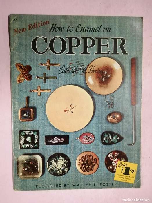 HOW TO ENAMEL ON COPPER