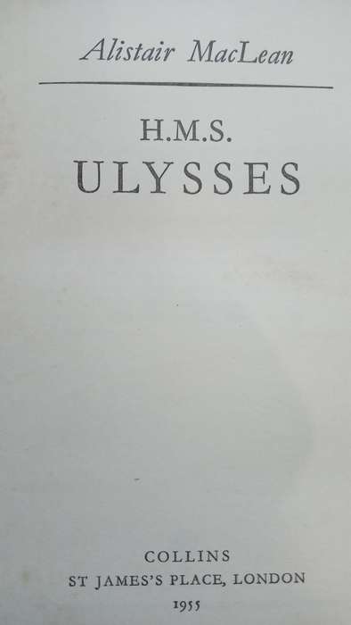 HMS Ulysses + The Guns of Navarone-Allistair Maclean first two books 1st editions 1st printings