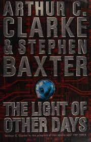 The Light of Other Days  Arthur C. Clarke (hardcover)