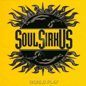 Soul SirkUS - World Play (CD, Album, Promo, Car)