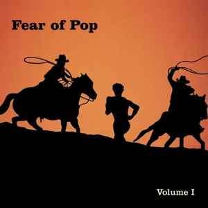 Fear Of Pop - Volume I (CD, Album)