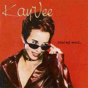 Kay Vee - Read My Mind... (CD, Album)