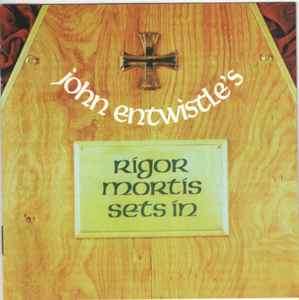 John Entwistle - Rigor Mortis Sets In (CD, Album, RE)