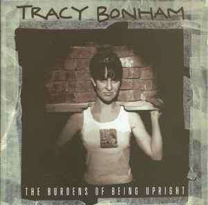 Tracy Bonham - The Burdens Of Being Upright (CD, Album)