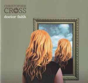 Christopher Cross - Doctor Faith (CD, Album)