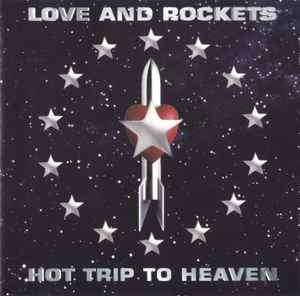 Love And Rockets - Hot Trip To Heaven (CD, Album, Promo)