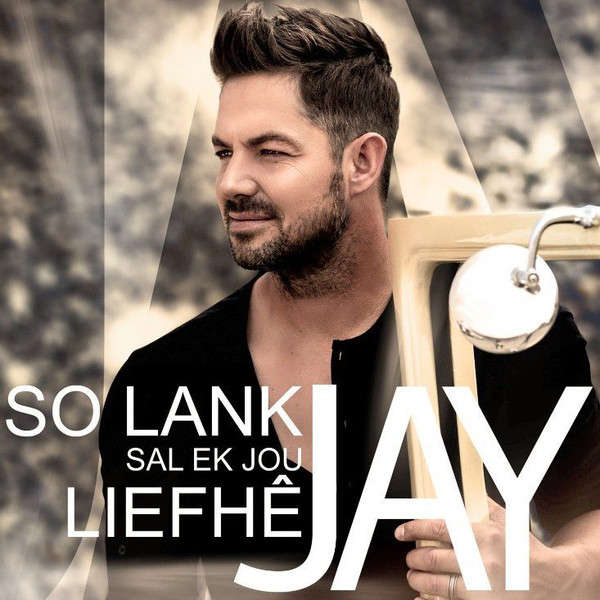 Jay  So Lank Sal Ek Jou Liefhê (Music CD)