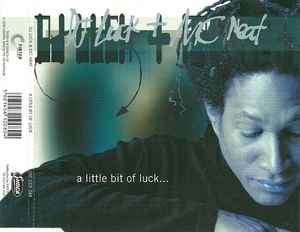 DJ Luck & MC Neat - A Little Bit Of Luck (CD, Single)