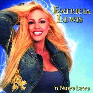 Patricia Lewis - 'N Nuwe Lewe (CD, Album)