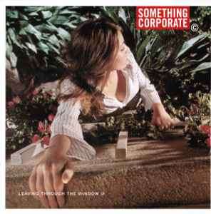 Something Corporate - Leaving Through The Window (CD, Album)