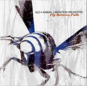 ALO * Animal Liberation Orchestra - Fly Between Falls (CD, Album)