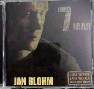 Jan Blohm - 7 Jaar (CD, Album)
