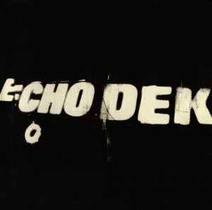 Primal Scream - Echo Dek (CD, Album)