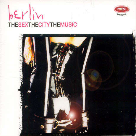 Various - Berlin - The Sex, The City, The Music (CD, Comp)