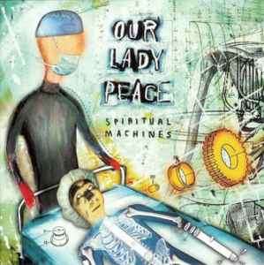 Our Lady Peace - Spiritual Machines (CD, Album, Enh)