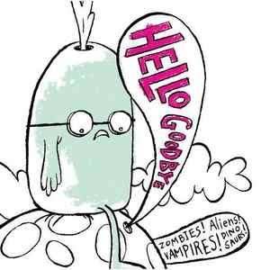 Hellogoodbye - Zombies! Aliens! Vampires! Dinosaurs! (CD, Album)