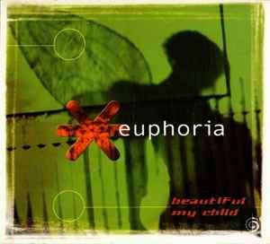 Euphoria (5) - Beautiful My Child (HDCD, Album, Dig)