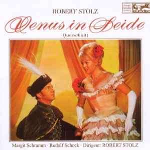 Robert Stolz - Venus In Seide (CD, RE, RM)