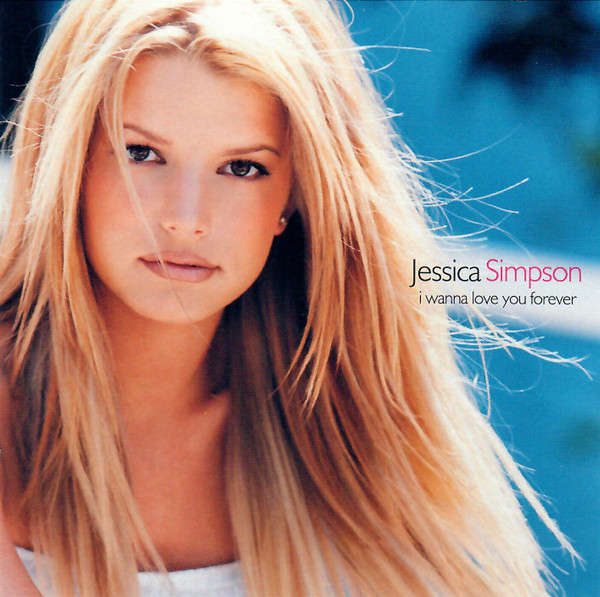Jessica Simpson  I Wanna Love You Forever (Music CD)