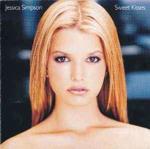 Jessica Simpson - Sweet Kisses (CD, Album)