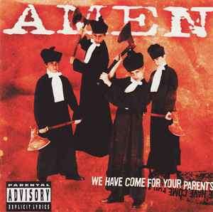 Amen (2) - We Have Come For Your Parents (CD, Album)