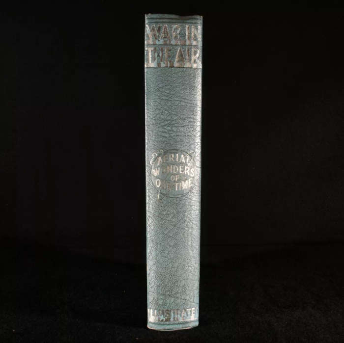 War in the Air: Aerial Wonders of Our Time by Sir John Hammerton (1935)