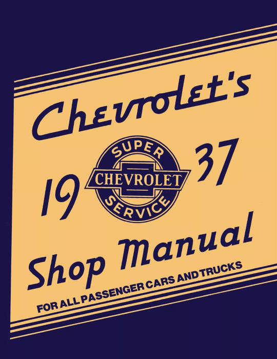 1937 Chevrolet Car / Chevrolet Truck Shop Manual (reprint)
