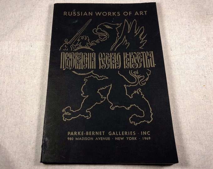 RUSSIAN WORKS OF ART Catalog NYC (1969)- incl. FABERGE