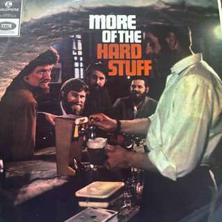 The Dubliners (or similar) : More Of The Hard Stuff (Best Effort) : LP Cond. = VG