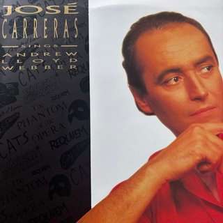 Jos Carreras : Sings Andrew Lloyd Webber : LP Cond. = VG