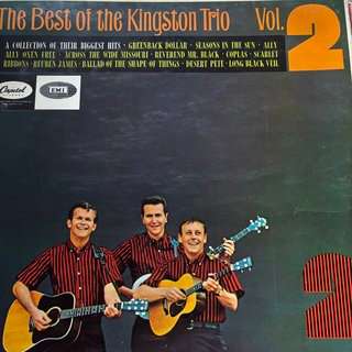 The Best of the Kingston Trio : Vol. 2 : LP Cond. = VG