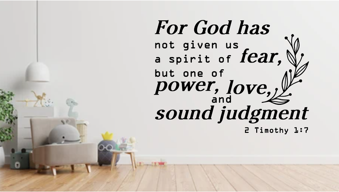 Bedroom wall art stickers : God has not given us a spirit of fear