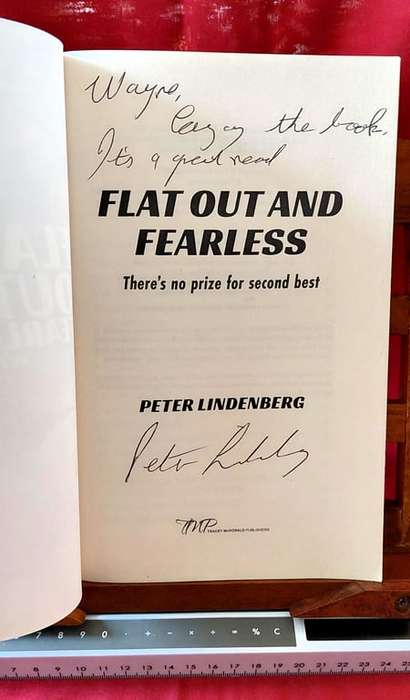 Flat Out and Fearless - Peter Lindenberg ( Inscribed by Author)