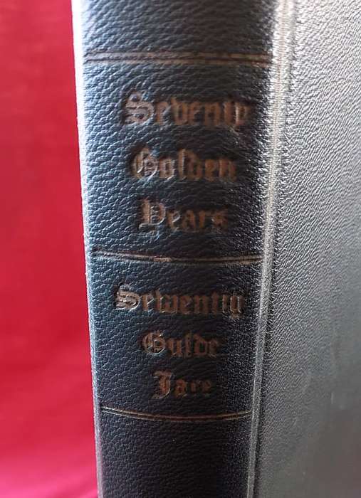 Seventy Golden Years - (1886 - 1956) -Johannesburg -Felix Stark