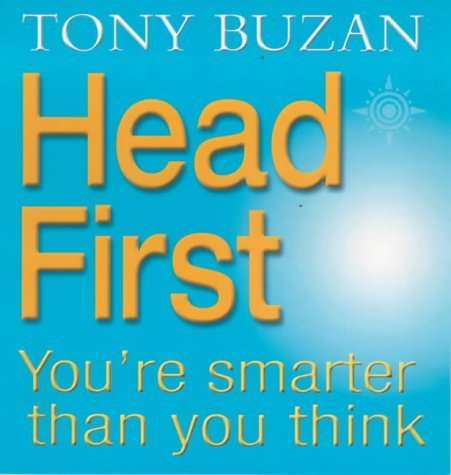 Head First!: Youre smarter than you think