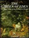 The Garden of Eden: The Botanic Garden and the Recreation of Paradise (Yale University Press)