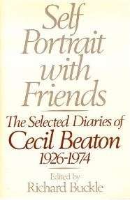 Self Portrait With Friends The Selected Diaries of Cecil Beaton 1926-1974