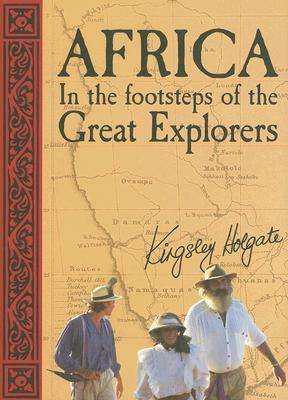Africa: In the footsteps of the great explorers (signed)