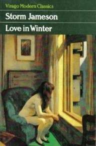 Love in Winter by Storm Jameson - Virago modern classics