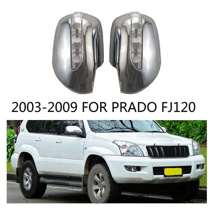 for 4runner Prado 2700 Fj120 2003-2009 Chrome Car Led Side Mirror Cover Side Mirror Cover Exterior A