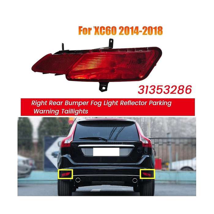 31353285 Left Rear Bumper Fog Light Reflector for Xc60 14-18 Parking Warning Taillights Lamp Reflect