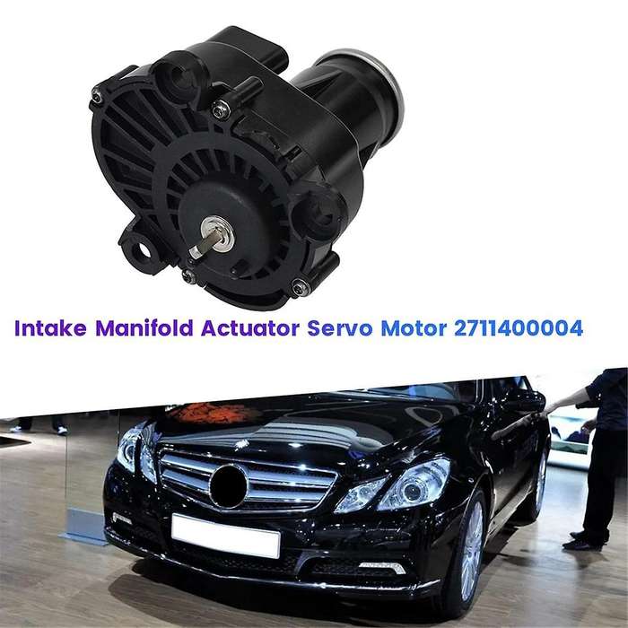 Intake Manifold Actuator 2711400004 for - W204 W212 R172 C180 C200 C250 Servo Motor Throttle Control