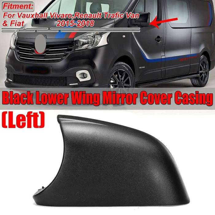 Left Lower Wing Mirror Cover Casing Bottom for Vivaro Trafic Talento Van 2015-2018