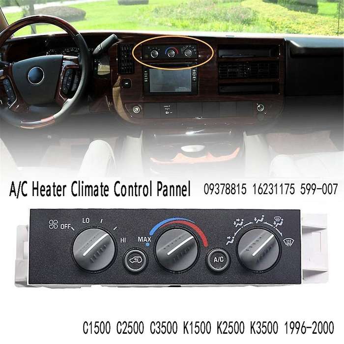Car A/c Heater Control Panel for C1500 C2500 C3500 K1500 K2500 K3500 1996-2000 09378815 16231175 59